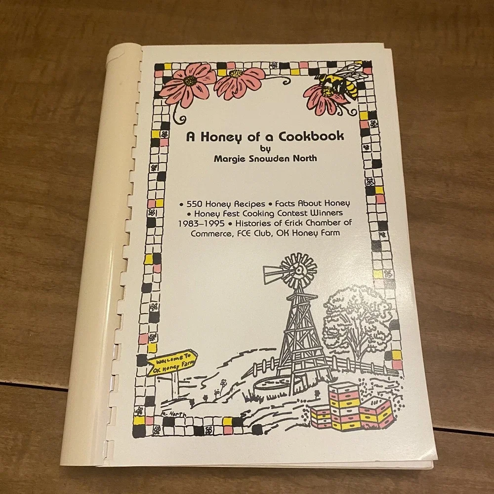 A Honey of a Cookbook Margie Snowden North Erick OK Regional Honey Recipes 1996
